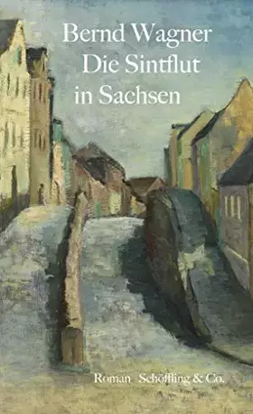 Couverture du produit · Die Sintflut in Sachsen: Roman