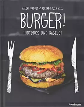 Couverture du produit · Burger!: Hotdogs und Bagels (Kochen kreativ!)