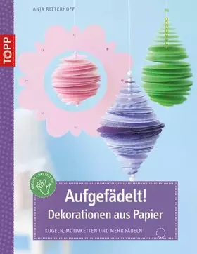 Couverture du produit · Aufgefädelt! Dekorationen aus Papier: Kugeln, Motivketten und mehr fädeln (kreativ.kompakt.)
