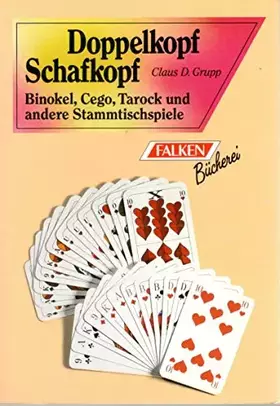 Couverture du produit · Doppelkopf, Schafkopf, Binokel, Cego, Tarock und andere Stammtischspiele