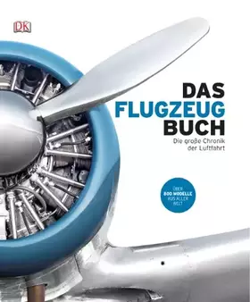 Couverture du produit · Das Flugzeugbuch: Die große Chronik der Luftfahrt