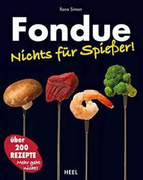 Couverture du produit · Fondue: Nichts für Spießer!
