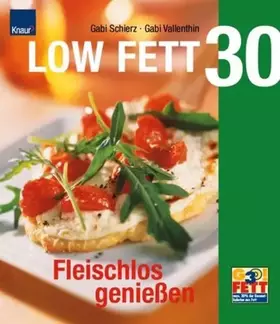 Couverture du produit · LOW FETT 30 fleischlos genießen