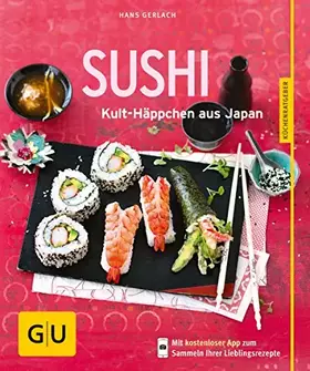 Couverture du produit · Sushi: Kult-Häppchen aus Japan