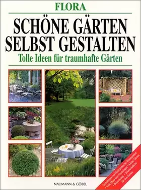 Couverture du produit · Flora. Schöne Gärten selbst gestalten