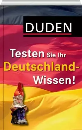 Couverture du produit · Duden Allgemeinbildung - Testen Sie Ihr Deutschland-Wissen!: 1 000 Fragen und 4 000 Antworten