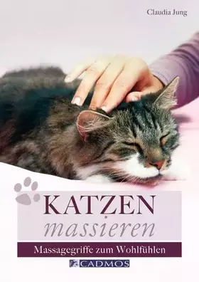 Couverture du produit · Katzen massieren: Massagegriffe zum Wohlfühlen