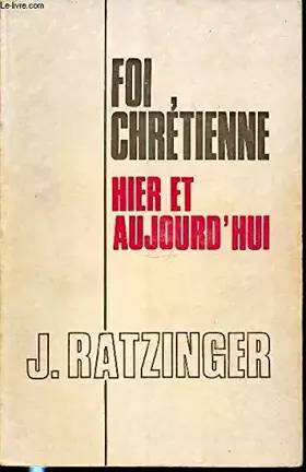 Couverture du produit · Foi chretienne - hier et aujourd'hui