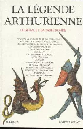 Couverture du produit · La Légende arthurienne : Le Graal et la Table Ronde