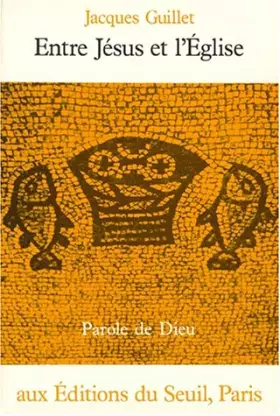 Couverture du produit · Entre Jésus et l'Eglise