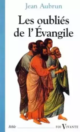 Couverture du produit · Les oubliés de l'Évangile