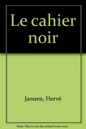 Couverture du produit · Le cahier noir