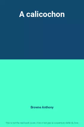 Couverture du produit · A calicochon