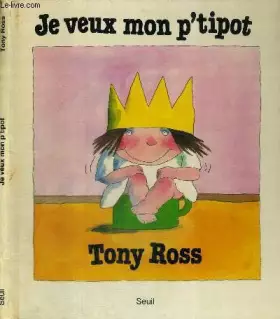 Couverture du produit · La petite princesse : Je veux mon p'tipot