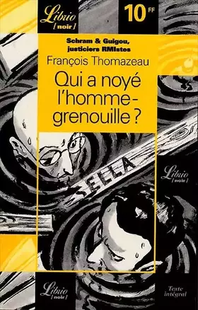 Couverture du produit · Schram & Guigou, RMIstes justiciers : Qui a noyé l'homme-grenouille ?