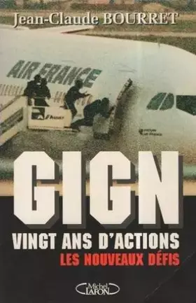 Couverture du produit · GIGN, vingt ans d'action : 1974-1994