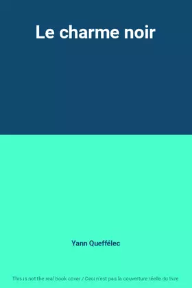 Couverture du produit · Le charme noir