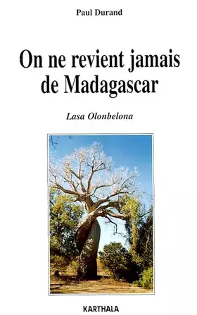 Couverture du produit · On ne revient jamais de Madagascar : Lasa Olombelona