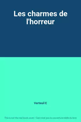 Couverture du produit · Les charmes de l'horreur