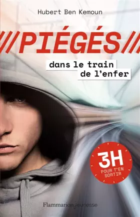 Couverture du produit · Piégés dans le train de l'enfer : 3H pour t'en sortir