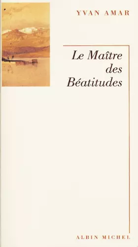 Couverture du produit · Le Maître des béatitudes