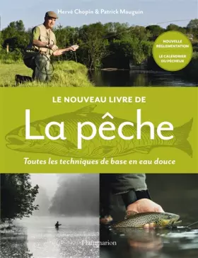 Couverture du produit · Le nouveau livre de la pêche: Toutes les techniques de base en eau douce