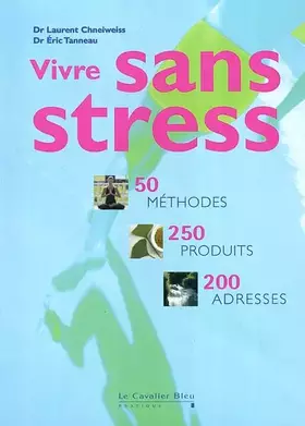 Couverture du produit · Vivre sans stress (French Edition)