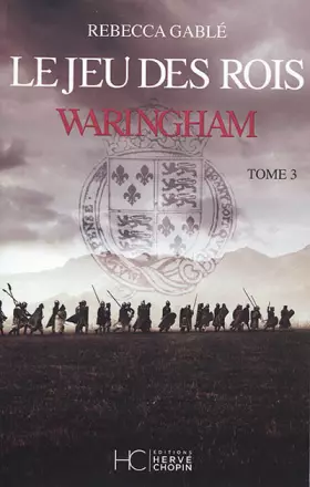 Couverture du produit · Waringham - tome 3 Le jeu des rois (03)