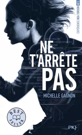 Couverture du produit · Expérience Noa Torson - tome 01 : Ne t'arrête pas (1)