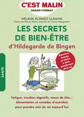 Couverture du produit · Les secrets de bien-être d'Hildegarde de Bingen, c'est malin