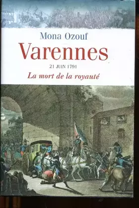 Couverture du produit · Varennes : 21 juin 1791