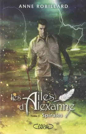 Couverture du produit · Les Ailes d'Alexanne - tome 5 Spirales (05)