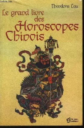 Couverture du produit · Le grand livre des horoscopes chinois