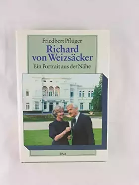 Couverture du produit · Richard von Weizsäcker. Ein Porträt aus der Nähe.