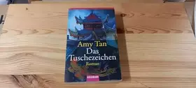 Couverture du produit · Das Tuschezeichen: Roman (Goldmann Allgemeine Reihe)