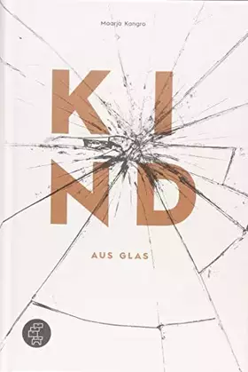 Couverture du produit · Kind aus Glas