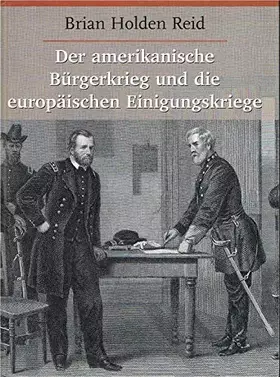 Couverture du produit · Der Amerikanische Bürgerkrieg und die europäischen Einigungskriege
