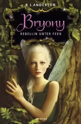 Couverture du produit · Bryony. Rebellin unter Feen