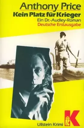 Couverture du produit · Kein Platz für Krieger. Ein Dr.- Audley- Roman.
