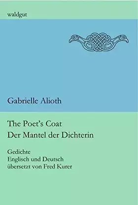 Couverture du produit · The Poet's Coat / Der Mantel der Dichterin: Gedichte (waldgut lektur (le))