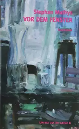 Couverture du produit · Vor dem Fenster: Geschichten