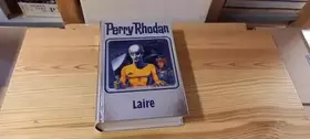 Couverture du produit · Perry Rhodan 106. Laire (Perry Rhodan Silberband, Band 106)
