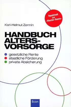 Couverture du produit · Handbuch Altersvorsorge. Gesetzliche Rente - staatliche Förderung - private Absicherung