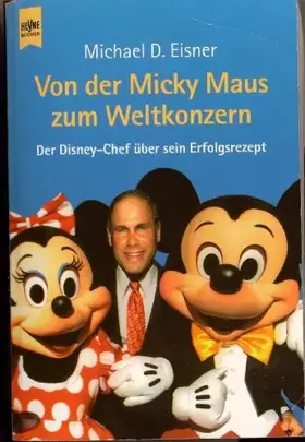 Couverture du produit · Von der Micky Maus zum Weltkonzern