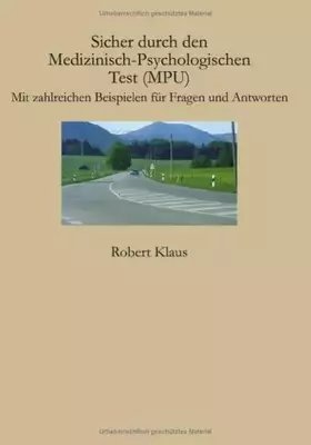 Couverture du produit · Sicher durch den Medizinisch-Psychologischen Test (MPU)