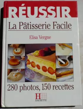 Couverture du produit · REUSSIR LA PATISSERIE FACILE