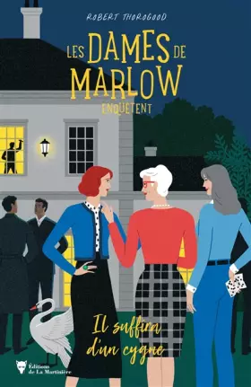 Couverture du produit · Les Dames de Marlow enquêtent - vol 2: Il suffira d'un cygne
