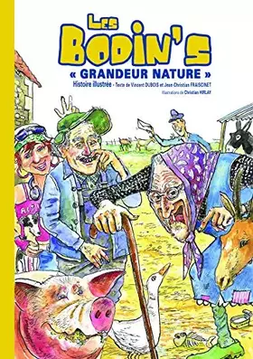 Couverture du produit · Les Bodin's grandeur nature: Histoire illustrée