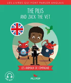 Couverture du produit · The Pilis and Zack the Vet: Les animaux domestiques