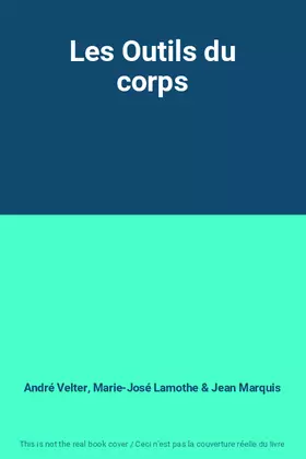 Couverture du produit · Les Outils du corps
